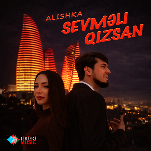 Sevməli Qızsan