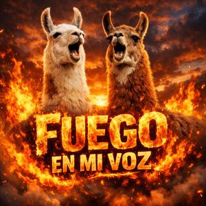 fuego en mi voz