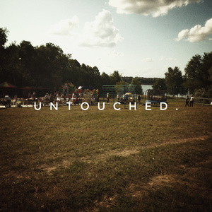 Untouched