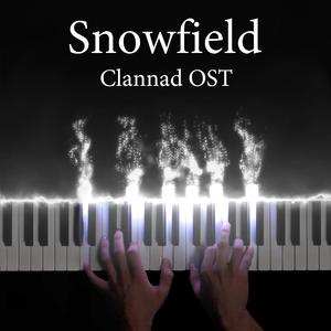 Snowfield (Clannad Original Soundtrack)