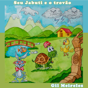 Seu Jabuti e o Trovão