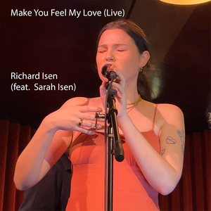 Make You Feel My Love (Live)