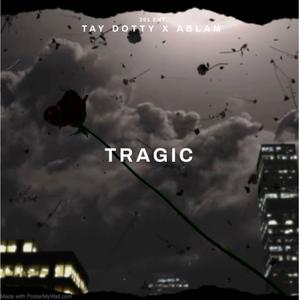 TRAGIC (feat. Ablam)