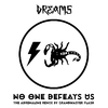 DREAMS - No One Defeats Us (The Adrenaline Remix By Grandmaster Flash)