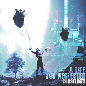 A Life You Neglected