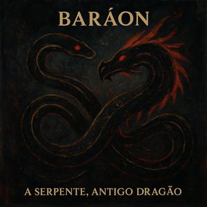 A Serpente, Antigo Dragão
