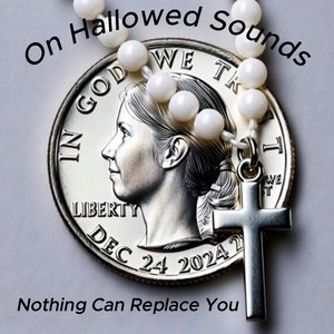 Nothing Can Replace You