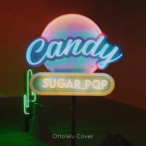 Candy Sugar Pop (Cover: ASTRO)