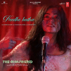 Needhe Katha (From "The Girlfriend")