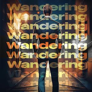 Wandering