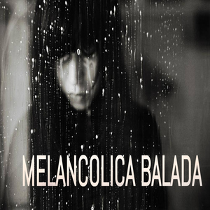 Melancólica Balada