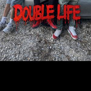 Double life