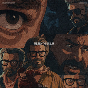 Jailer x Thudarum