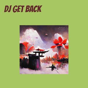 Dj Get Back