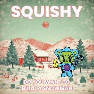 Do You Want to Build a Snowman?