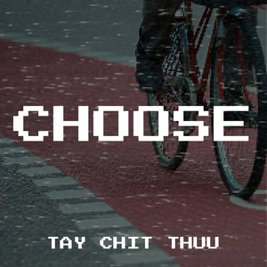 Choose