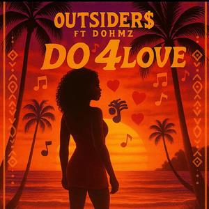 Do 4 Love (feat. Dohmz)