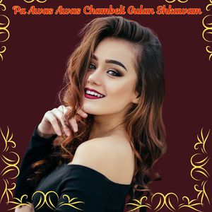 Pa Awas Awas Chambeli Gulan Shkawam