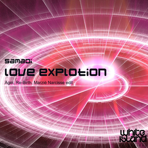 Love Explotion (Agei, Re-Birth, Marzie Narcisse - Edit)
