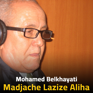 Madjache Lazize Aliha