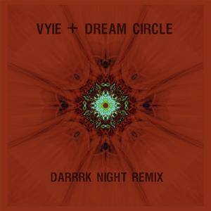 Darrk Night (Dream Circle Remix)