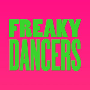 Freaky Dancers (Classic House Edit)