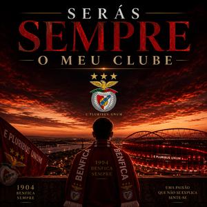 Serás Sempre o Meu Clube