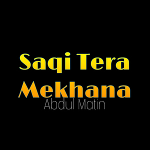 Saqi Tera Mekhana