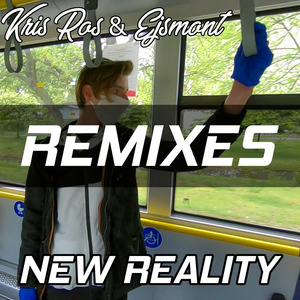 New Reality (Kris Ros Remix)
