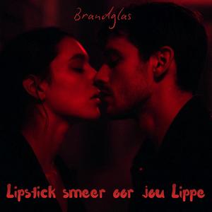 Lipstick smeer oor jou Lippe