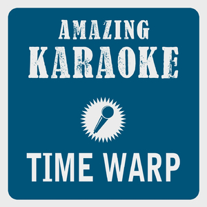 Time Warp (Karaoke Version)
