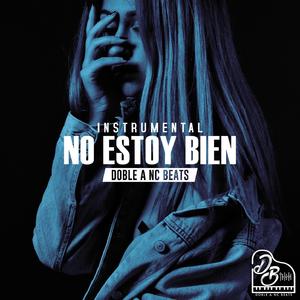No Estoy Bien
