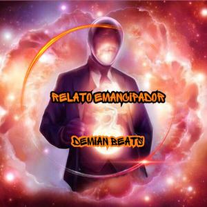 RELATO EMANCIPADOR (feat. Demian Beats & Pla)