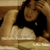 Michelle Featherstone - I Will Be Fine