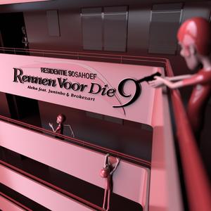 Rennen Voor Die 9 (feat. Juninho & Brokezart)