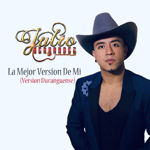 La Mejor Versión de Mi (Versión Duranguense)