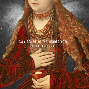Easy Tempo in the Middle Ages