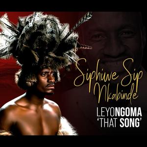 Leyongoma 'That Song'