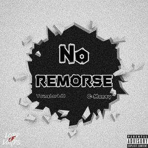 No Remorse (feat. C-Money)
