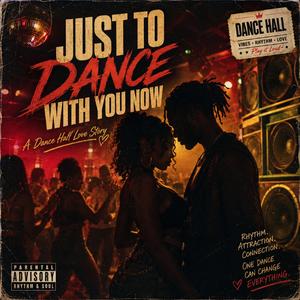 Dance With You Now