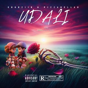 UDALI (feat. Mahle da voca, Pizzarellah & ustshupi lo) (Radio Edit)