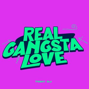 Real Gangsta Love (Remix)
