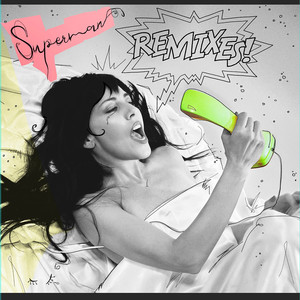 Superman (Mystery Affair Love Remix)