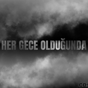 her gece olduğunda