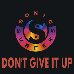 Don't Give It Up (Radio Edit)