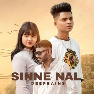 SINNE NAL (feat. Deep Bains)