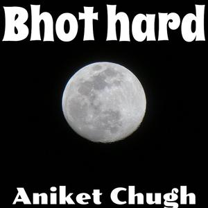 Bhot Hard