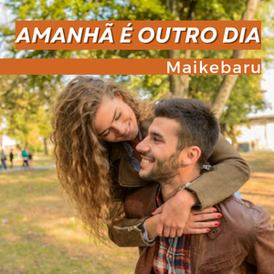 AMANHÃ É OUTRO DIA