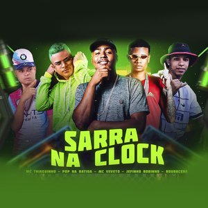 Sarra na Glock (feat. Roubacena & MC Thiaguinho do Recife)
