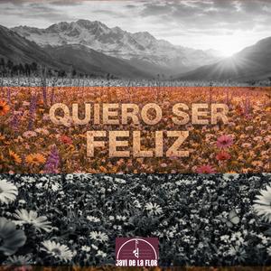 Quiero SER Feliz! :)